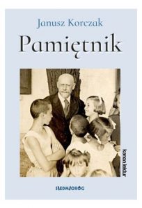 Książka Pamiętnik napisana przez Janusza Korczaka