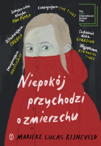 Okładka książki Marieke Lucas Rijneveld, Niepokój przychodzi o zmierzch. 